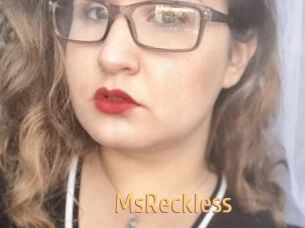 MsReckless