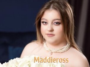 Maddieross
