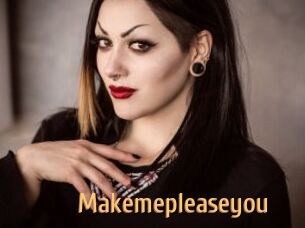Makemepleaseyou