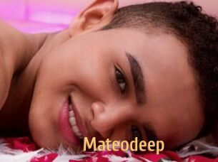 Mateodeep