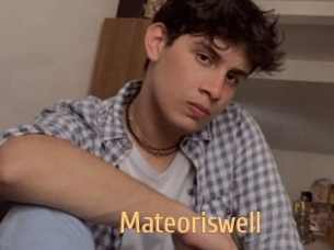Mateoriswell