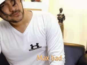 Max_bad