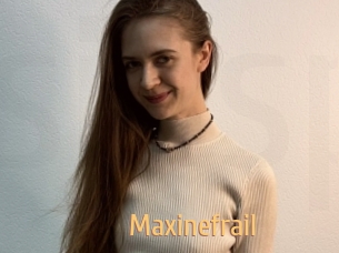 Maxinefrail