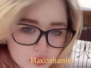 Maxinehamlet