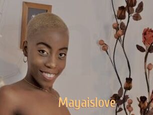 Mayaislove