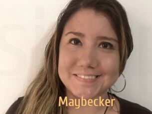 Maybecker