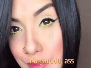 Megabody_ass