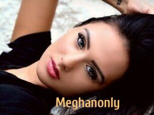Meghanonly