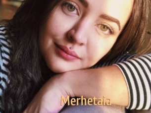 Merhetaia