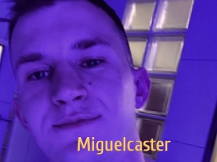 Miguelcaster