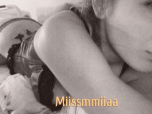 Miissmmiiaa