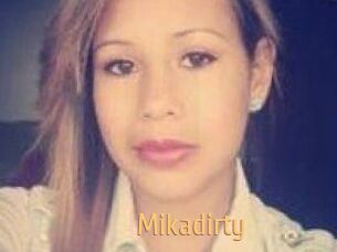Mikadirty