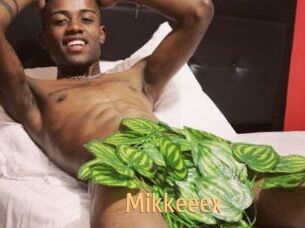 Mikkeeex