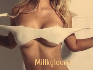 Millkyloona