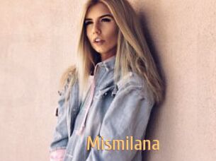 Mismilana