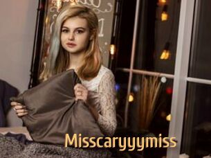 Misscaryyymiss