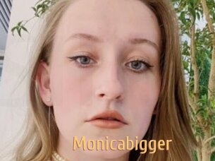 Monicabigger