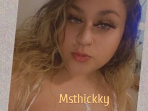 Msthickky