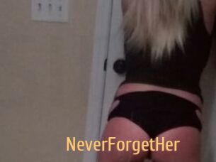 NeverForgetHer
