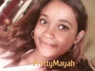 PrettyMayah