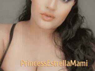 PrincessEstrellaMami