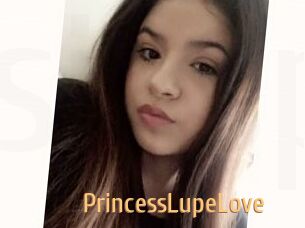 PrincessLupeLove
