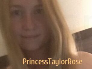 PrincessTaylorRose