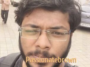 Passionatebrown
