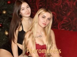 Pheromoness