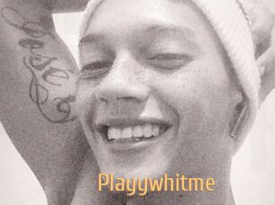 Playywhitme