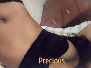 Precious