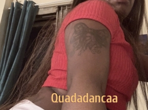 Quadadancaa
