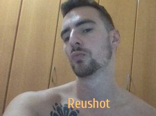 Reushot