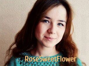 RoseSweetFlower