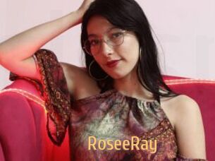 RoseeRay