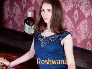 Roshwana