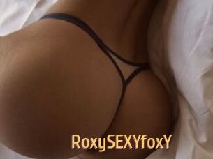 RoxySEXYfoxY