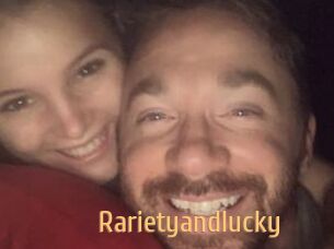 Rarietyandlucky
