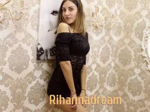 Rihannadream