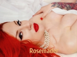 Rosemader