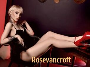 Rosevancroft