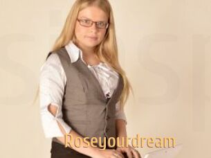 Roseyourdream