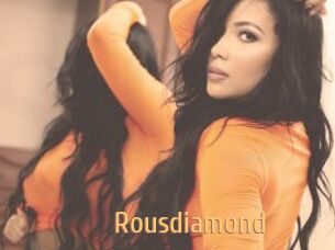 Rousdiamond