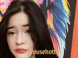 Rousehotty