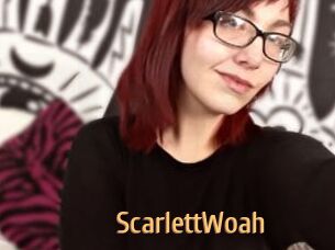 ScarlettWoah