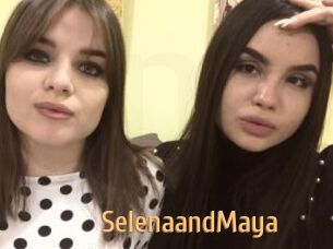 SelenaandMaya