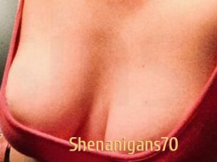Shenanigans70