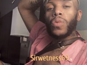 Sirwetness69
