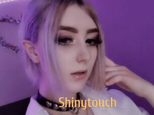 Shinytouch