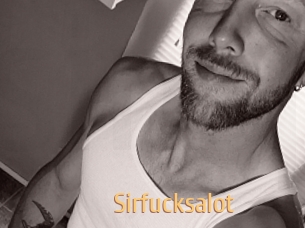 Sirfucksalot